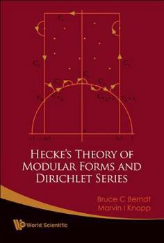 Paperback Hecke's Theory of Modular Forms and Dirichlet Series Book