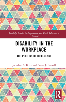 Hardcover Disability in the Workplace: The Politics of Difference Book