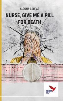 Paperback Nurse, Give Me a Pill for Death Book