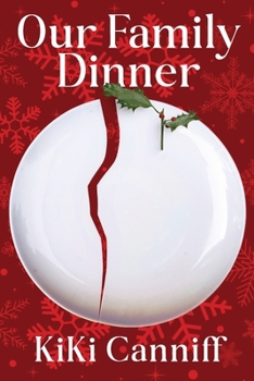 Paperback Our Family Dinner: (A Novel) Book