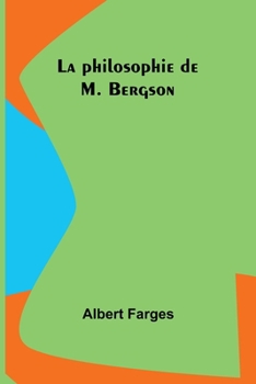 Paperback La philosophie de M. Bergson [French] Book