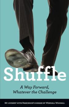 Paperback Shuffle: A Way Forward, Whatever the Challenge Book