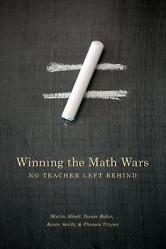 Paperback Winning the Math Wars: No Teacher Left Behind Book