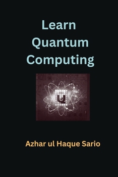Paperback Learn Quantum Computing Book