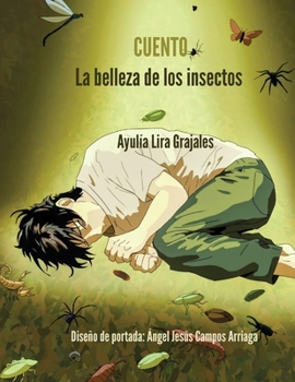 Paperback La Belleza de Los Insectos [Spanish] Book