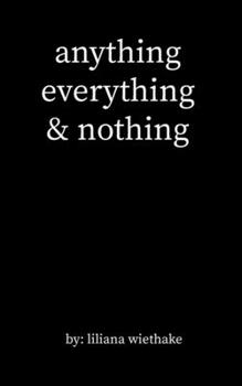 Paperback anything, everything, & nothing Book