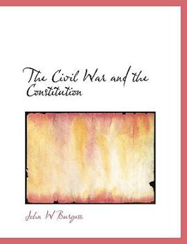 The Civil War and the Constitution