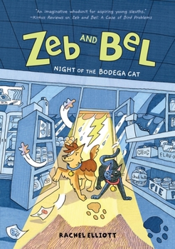 Hardcover Zeb and Bel: Night of the Bodega Cat: A Graphic Novel Book