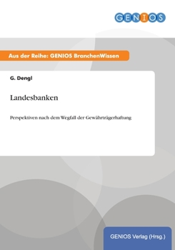Paperback Landesbanken: Perspektiven nach dem Wegfall der Gew?hrtr?gerhaftung [German] Book