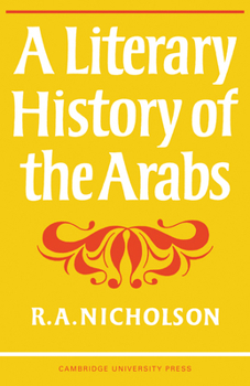A Literary History Of The Arabs