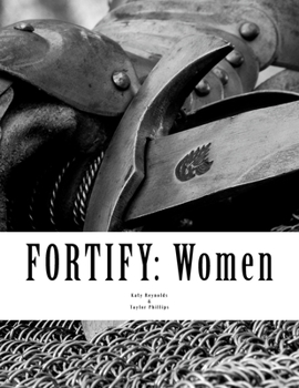 Paperback Fortify: Women: Arise, for it is your task, and we are with you; be strong and do it. Ezra 10:4, ESV Book