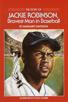 Paperback The Story of Jackie Robinson: Bravest Man in Baseball Book