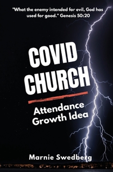 Paperback COVID Church: The Before & After Church (BAC) Attendance Growth Idea Book