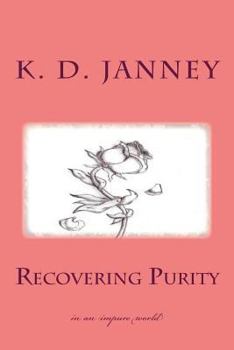 Paperback Recovering Purity: in an impure world Book