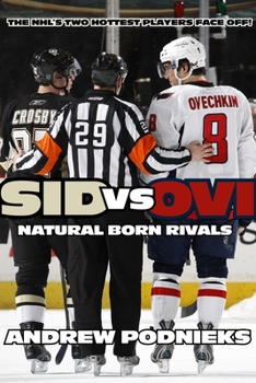 Paperback Sid vs. Ovi: Crosby and Ovechkin - Natural-Born Rivals Book