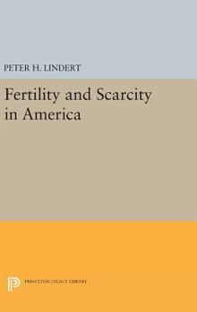 Hardcover Fertility and Scarcity in America Book