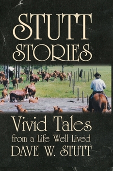 Hardcover Stutt Stories: Vivid Tales from a Life Well Lived Book