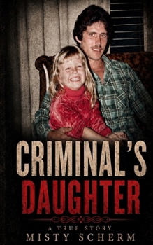 Criminal‘s daughter