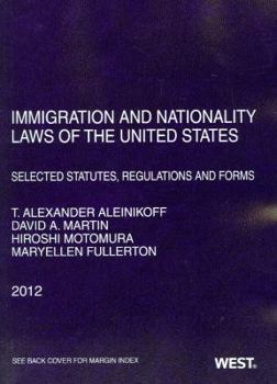 Paperback Immigration and Nationality Laws of the United States: Selected Statutes, Regulations and Forms Book