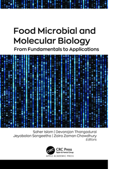 Hardcover Food Microbial and Molecular Biology: From Fundamentals to Applications Book