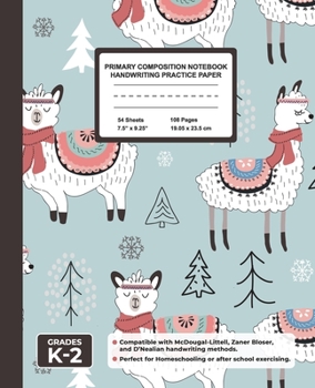Primary Composition Notebook Handwriting Practice Paper: Sleepy Llamas Blank Writing Sheets for Kindergarten to 2nd Grade Elementary Students, School Exercise Book for Kids