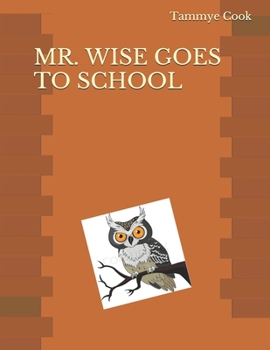 Paperback Mr. Wise Goes to School Book