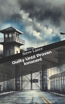 Paperback Guilty Until Proven Innocent Book