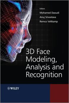 Hardcover 3D Face Modeling, Analysis and Recognition Book