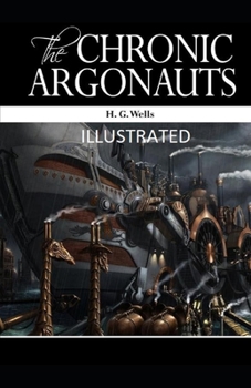 Paperback The Chronic Argonauts Illustrated Book