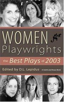 Paperback Women Playwrights: The Best Plays of 2003 Book