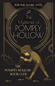 Hardcover The Mysteries of Pompey Hollow Book