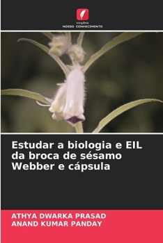 Paperback Estudar a biologia e EIL da broca de sésamo Webber e cápsula [Portuguese] Book
