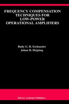 Hardcover Frequency Compensation Techniques for Low-Power Operational Amplifiers Book