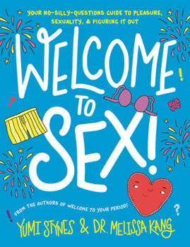 Welcome to Sex (Welcome to Your Body) - Book  of the Welcome to Your Body