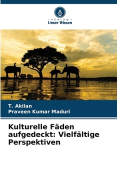 Paperback Kulturelle Fäden aufgedeckt: Vielfältige Perspektiven [German] Book