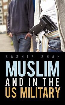 Paperback Muslim and in the Us Military Book