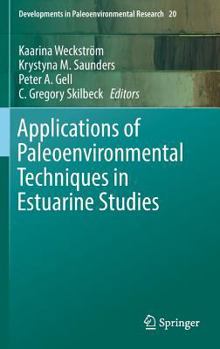 Hardcover Applications of Paleoenvironmental Techniques in Estuarine Studies Book