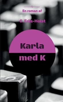 Paperback Karla med K [Danish] Book