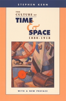 Paperback The Culture of Time and Space, 1880-1918 Book