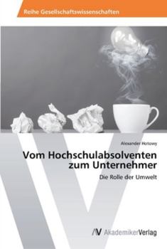 Paperback Vom Hochschulabsolventen zum Unternehmer [German] Book
