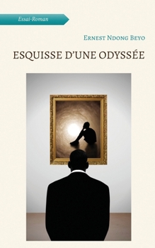 Paperback Esquisse d'une odyssée [French] Book