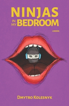 Paperback Ninjas in My Bedroom Book