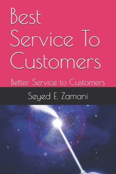 Best Service To Customers: Better Service to Customers