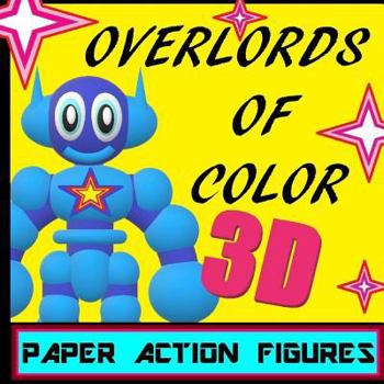 Paperback Overlords of Color 3D: Paper Toys Book