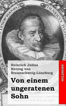 Paperback Von einem ungeratenen Sohn [German] Book