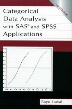 Hardcover Categorical Data Analysis with SAS and SPSS Applications Book