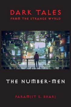 Paperback Dark Tales From The Strange Wyrld: The Number-Men Book