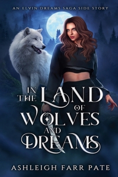 Paperback In the Land of Wolves and Dreams Book