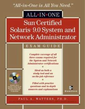 Hardcover Sun Certified Solaris 9.0 System and Network Administrator: Exam Guide [With CDROM] Book