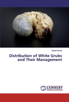 Paperback Distribution of White Grubs and Their Management Book